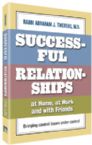 Successful Relationships: at Home, at Work and with Friends 